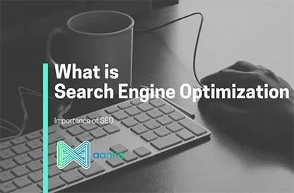 What is Search Engine Optimization?